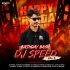CHAHAL KALA CHATI CHAHAL KALA ( EDM X TAPORI ) DJ ABHI X DJ SPEED