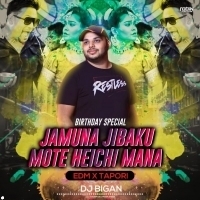 Jamuna Jibaku Mote Heichi Mana(Edm X Tapori)Dj Bigan.mp3