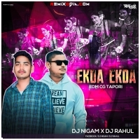 Ekda Ekda Ra (Edm X Cg Tapori Mix)dj Nigam X Dj Rahul.mp3