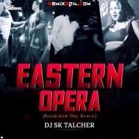 Estern Opera (Roadshow Dance Mix) Dj Sk Talcher.mp3