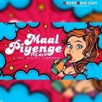 Maal Piyenge (Circuit X Dance Remix) Dj Dalal London.mp3