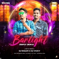 Barlight Duku Duku (Oriya Dance Remix)Dj Nigam X Dj Vicky.mp3