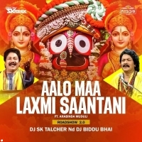 Aalo Maa Laxmi Saantani (Roadshow 2.0) Dj Sk Talcher Nd Dj Biddu Bhai.mp3