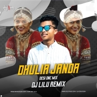 Dhulia Janda (Desi Dance Mix) Dj Lilu.mp3