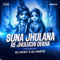 SUNA JHULANA RE (TAPORI X EDM MIX) DJ PARTH X DJ VICKY.MP3