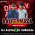 AAYEGA MAZA AB BARSAAT KA ( EDM X TAPORI MIX ) DJ ALPHA X DJ SUBHAM