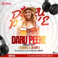 DAARU PEEKE DANCE (FREEBOT X CIRCUIT) DJ ALPHA X DJ SUBHAM BBSR.mp3