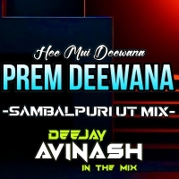 PREM DEEWANA l SAMBALPURI UT MIX l DJ AVINASH IN THE MIX .mp3