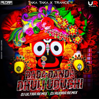 BADA DANDA DHULI X TAKA TAKA - DJ ULTRA REMIX X DJ RUDRA EMPIRE.mp3