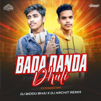 Bada Danda Dhuli (Extended Mix) Dj Biddu Bhai x Dj Archit Remix.mp3