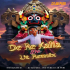 De Re Kalia De  ( Odia Bhajan Ut Rhythm Mix ) Dj AB Puri