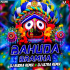 BAHUDA BRAMHA (EDM X TRANCE) DJ RUDRA EMPIRE X DJ ULTRA REMIX BBSR