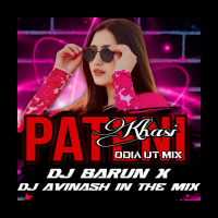 Pateni Khasi l Odia Ut Mix l Dj Avinash In The Mix X Dj Barun.mp3
