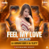 FEEL MY LOVE   SAMBALPURI (EDM X DESI VIBE)   DJ SUBHAM BBSR X DJ FLEXYY