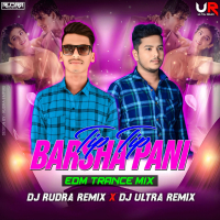 TIP TIP BARSA PANI (EDM X U-TRANCE) DJ RUDRA X DJ ULTRA REMIX.mp3