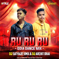 RU RURU RURU (ODIA DANCE MIX ) DJ ARCHIT X DJ SATYAJIT.mp3