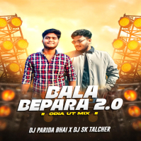 BALA BEPARA 2.0 ( ODIA UT MIX ) DJ PARIDA BHAI X DJ SK TALCHER.mp3