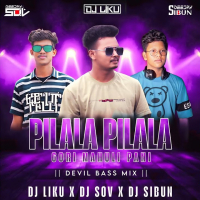 Pilala Pilala Guri Mahuli Pani I Old Sambalpuri-Devil Bass Mix I Dj Liku X Dj Sov X Dj Liku.mp3
