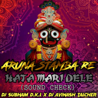 ARUNA STAMBHA RE l SOUND CHECK l DJ SUBHAM DKL X DJ AVINASH TALCHER.mp3