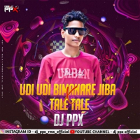 Udi Udi Bimana Re jiba (Edm X Circuit Mix) Dj Ppx.mp3