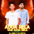 ADUA HELA VARI ADUA HELA (DANCE RYHTHM) DJ ASHU x DJ SATYA