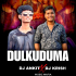 DULKU DUMA DJ ANKIT X DJ KRISH