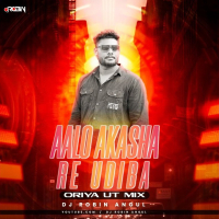AALO AAKASHA RE UDIBA (ORIYA UT MIX)DJ ROBIN ANGUL.MP3
