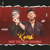 BAAP TO BAAP RAHEGA X RAKTA CHARITRA - DJ AP X MR RZ.mp3