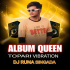 Mu Hebi Lo Album Queen (Tapori Vibration Mix) DJ Runa Singda
