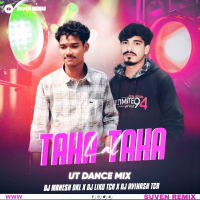 LAL TAHA TAHA l UT DANCE MIX l DJ MAHESH DKL X DJ LIKU TCR X DJ AVINASH TCR.mp3