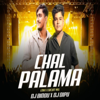 CHAL PALAMA (EDM CIRCUIT MIX) DJ BIDDU BHAI X DJ DIPU EXCLUSIVE.mp3
