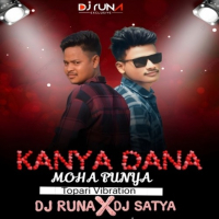 Kanya Dana Maha Punya (Tapori Vibration Mix) DJ Satya Suliapada X DJ Runa Singda.mp3