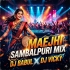 MAEJHI SAMBALPURI SONG MIX  DJ BABUL X DJ VICKY