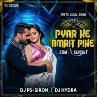 Pyar Ke Amrit Pike (Edm X Circuit) Dj PS-SIRON X Dj Hydra Remix.mp3