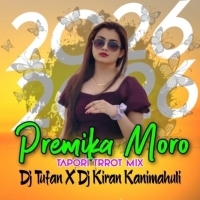 Premika Mora (Tapori Trrot Mix) Dj Tufan X Dj Kiran Kanimahuli.mp3
