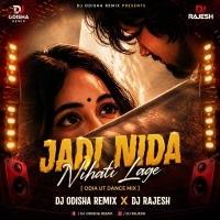 JADI NIDA NIHATI LAGE (ODIA UT DANCE MIX) DJ ODISHA REMIX X DJ RAJESH .mp3