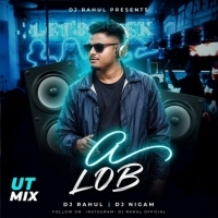 A LOB FUNNY ANUGULIA (UT DANCE) DJ RAHUL X DJ NIGAM.mp3