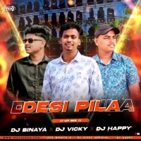 DESI PILA SAMBALPURI ( UT MIX )  DJ BINAYA X DJ HAPPY ND DJ VICKY.mp3