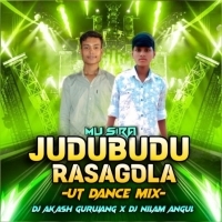 MU SIRA JUDUBUDU  RASAGOLA (UT DANCE MIX) DJ AKASH GURUJANG X DJ NILAM.mp3