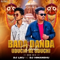 Bada Danda Dhuli I Edm X Tribal Remix I Dj Liku Official X Dj Himanshu.mp3
