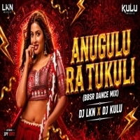 ANUGUL RA TUKULI (BBSR DANCE STYLE) DJ LKN DJ KULU RMX.mp3