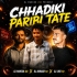 CHHADIKI PARIBI TATE l UT MIX l DJ MAHESH DKL X DJ LIKU TCR X DJ AVINASH TCR