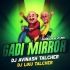 GADI MIRROR l SAMBALPURI UT MIX l DJ AVINASH TALCHER X DJ LIKU TALCHER