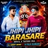 JHIPI JHIPI BARASARE (DEVIL X TAPORI MIX) DJ RAJA KUJIMAHAL X DJ ANGRY REMIX