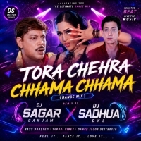 Tora Chehera Chhama Chhama (Dance Mix) Dj Sagar Ganjam Nd Dj Sadhua Dkl.mp3