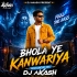 Bhola Ye Kanwariya (Edm Circuit Mix) Dj Akash Exclusive