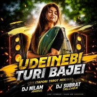 Udei Nebi Turi Bajei (Tapori Trrot Mix) Dj Nilam Angul X Dj Subrat Talcher .mp3
