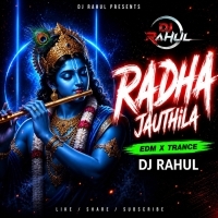 Radha Jauthila(EdmTrance) Dj Rahul.mp3
