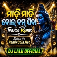 Madi Madi Bolbum Jiba New Odia Bolbum Song  (Trance Remix) DJ Lalu Official.mp3
