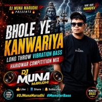 Bhola Ye Kanwariya (Tapori Dance Mix) DJ Muna Marudhi.mp3